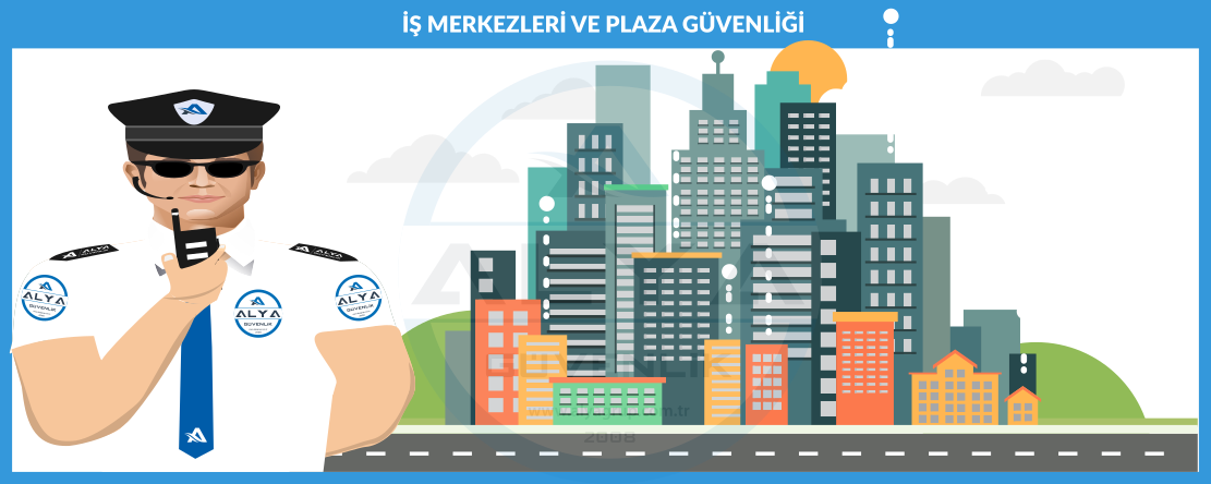 İş Merkezleri ve Plaza Güvenliği